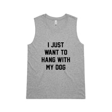 Load image into Gallery viewer, I JUST WANT TO HANG WITH MY DOG Ladies Tank