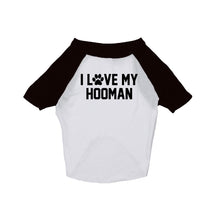 Load image into Gallery viewer, I Love My Hooman Dog Raglan Tee