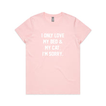 Load image into Gallery viewer, I ONLY LOVE MY BED &amp; MY CAT, I’M SORRY. Classic T-Shirt