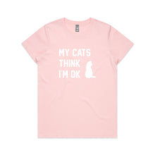 Load image into Gallery viewer, MY CATS THINK I'M OK Classic T-Shirt