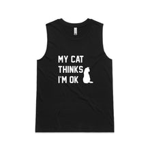 Load image into Gallery viewer, MY CAT THINKS I'M OK Ladies Tank