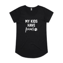 Load image into Gallery viewer, MY KIDS HAVE paws Ladies T-Shirt