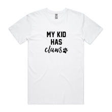 Load image into Gallery viewer, My Kid Has Claws Unisex T-Shirt