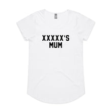 Load image into Gallery viewer, [NAME]'S MUM Ladies T-Shirt