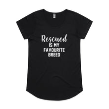 Load image into Gallery viewer, Rescued IS MY FAVOURITE BREED Ladies T-Shirt