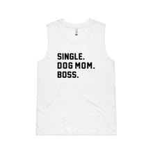 Load image into Gallery viewer, SINGLE. DOG MOM. BOSS. Ladies Tank