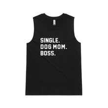 Load image into Gallery viewer, SINGLE. DOG MOM. BOSS. Ladies Tank