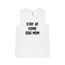 Load image into Gallery viewer, STAY AT HOME DOG MOM Ladies Tank