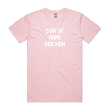 Load image into Gallery viewer, STAY AT HOME DOG MOM Unisex T-Shirt