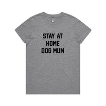 Load image into Gallery viewer, STAY AT HOME DOG MUM Classic T-Shirt