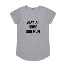 Load image into Gallery viewer, STAY AT HOME DOG MUM Ladies T-Shirt