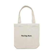 Load image into Gallery viewer, The Dog Mum. Luxe Tote Bag