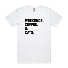 Load image into Gallery viewer, WEEKENDS. ?? &amp; CATS. T-Shirt