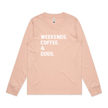 Load image into Gallery viewer, WEEKENDS. ?? &amp; DOGS. Long Sleeve T-Shirt