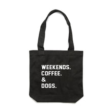 Load image into Gallery viewer, WEEKENDS. ?? &amp; DOGS. Luxe Tote Bag