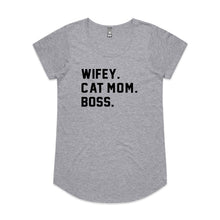 Load image into Gallery viewer, WIFEY. CAT MOM. BOSS. Ladies T-Shirt