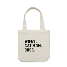 Load image into Gallery viewer, WIFEY. CAT MOM. BOSS. Luxe Tote Bag