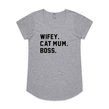 Load image into Gallery viewer, WIFEY. CAT MUM. BOSS. Ladies T-Shirt