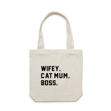 Load image into Gallery viewer, WIFEY. CAT MUM. BOSS. Luxe Tote Bag