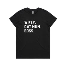 Load image into Gallery viewer, WIFEY. CAT MUM. BOSS. T-Shirt