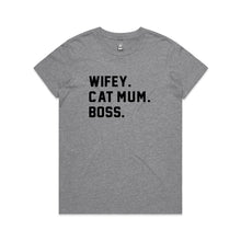 Load image into Gallery viewer, WIFEY. CAT MUM. BOSS. T-Shirt