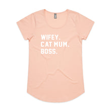 Load image into Gallery viewer, WIFEY. CAT MUM. BOSS. Ladies T-Shirt