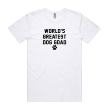 Load image into Gallery viewer, WORLD'S GREATEST DOG GDAD T-Shirt