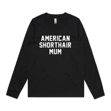 Load image into Gallery viewer, Breed Specific Cat Mum Long Sleeve T-Shirt