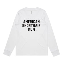 Load image into Gallery viewer, Breed Specific Cat Mum Long Sleeve T-Shirt