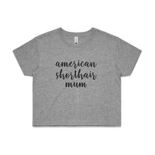 Load image into Gallery viewer, Breed Specific Cat Mum (thick cursive) Crop T-Shirt