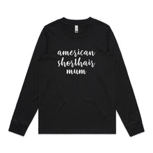 Load image into Gallery viewer, Breed Specific Cat Mum (thick cursive) Long Sleeve T-Shirt