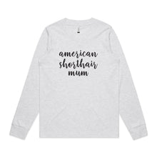 Load image into Gallery viewer, Breed Specific Cat Mum (thick cursive) Long Sleeve T-Shirt