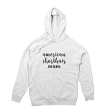 Load image into Gallery viewer, Breed Specific Cat Mum (thick cursive) Hoodie