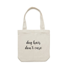 Load image into Gallery viewer, dog hair don't care Luxe Tote Bag