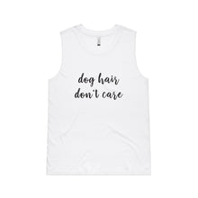 Load image into Gallery viewer, dog hair don't care Ladies Tank