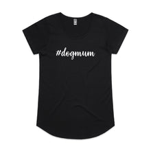 Load image into Gallery viewer, #dogmum (thick cursive) Ladies T-Shirt