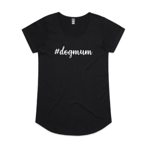 #dogmum (thick cursive) Ladies T-Shirt