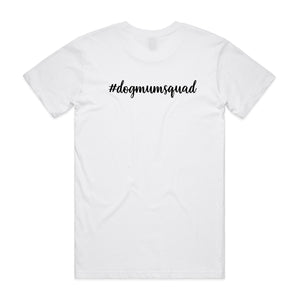 #dogmumsquad (thick cursive) Unisex T-Shirt