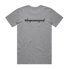 Load image into Gallery viewer, #dogmumsquad (thick cursive) Unisex T-Shirt