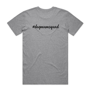 #dogmumsquad (thick cursive) Unisex T-Shirt