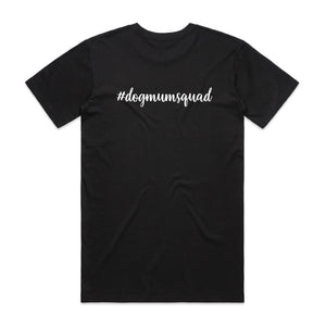 #dogmumsquad (thick cursive) Unisex T-Shirt