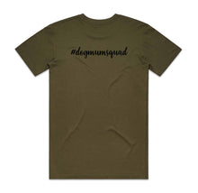 Load image into Gallery viewer, #dogmumsquad (thick cursive) Unisex T-Shirt