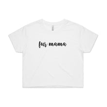 Load image into Gallery viewer, fur mama (thick cursive) Crop T-Shirt