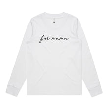 Load image into Gallery viewer, fur mama (thin cursive) Long Sleeve T-Shirt