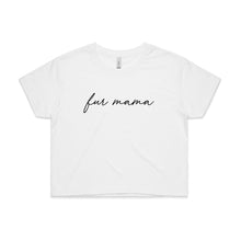 Load image into Gallery viewer, fur mama (thin cursive) Crop T-Shirt