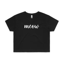 Load image into Gallery viewer, meow (thick cursive) Crop T-Shirt