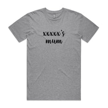 Load image into Gallery viewer, [name]'s mum (thick cursive) Unisex T-Shirt