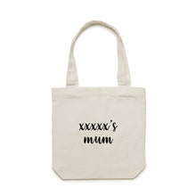 Load image into Gallery viewer, [name]'s mum (thick cursive) Luxe Tote Bag