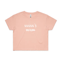 Load image into Gallery viewer, [name]'s mum (thick cursive) Crop T-Shirt