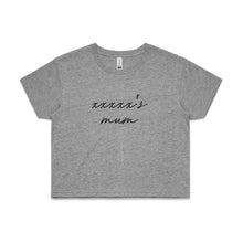 Load image into Gallery viewer, [name]'s mum (thin cursive) Crop T-Shirt